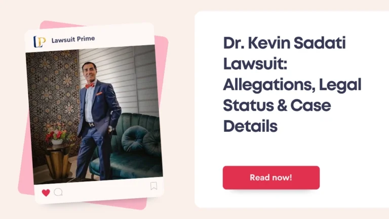 Dr. Kevin Sadati Lawsuit