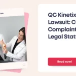 QC Kinetix Lawsuit