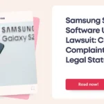 Samsung S22 Software Update Lawsuit